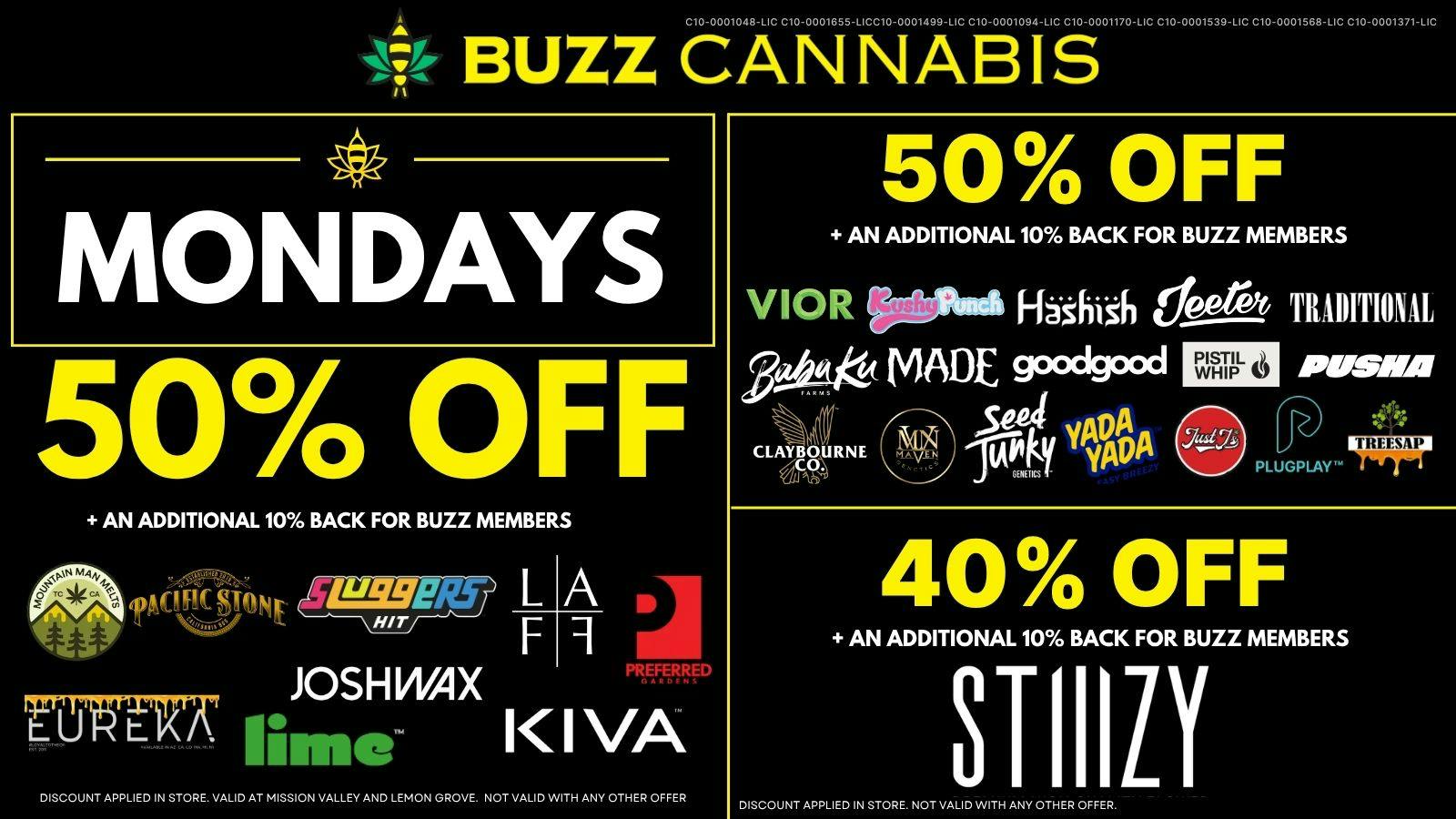 Buzz Cannabis - Sorrento Valley Monday Deals at BUZZ