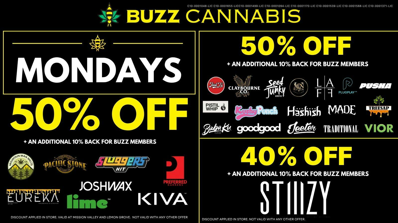 Buzz Cannabis - Sorrento Valley Monday Deals at BUZZ