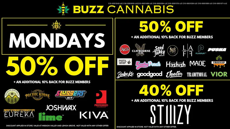 Buzz Cannabis - Chula Vista Monday Deals at BUZZ