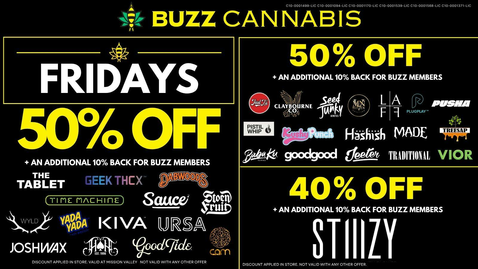 Buzz Cannabis - Mission Valley Friday Deals at BUZZ Mission Valley