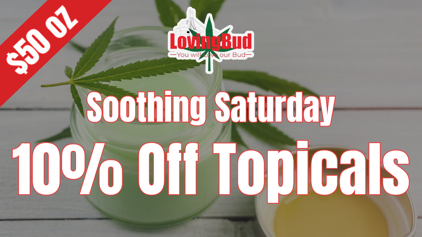 LovingBud Dispensary & Drive-Thru Soothing Saturday