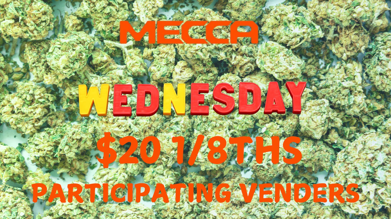 Mecca - Oneida St. $20 1/8ths of Flower