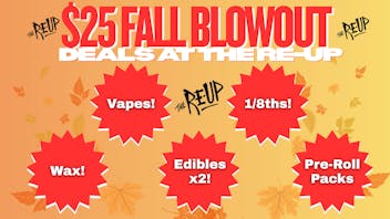 The Re-Up - Elk Grove $25 Fall Blowout Sale