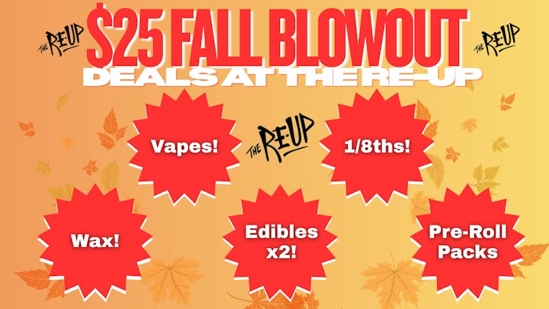 The Re-Up - Elk Grove $25 Fall Blowout Sale