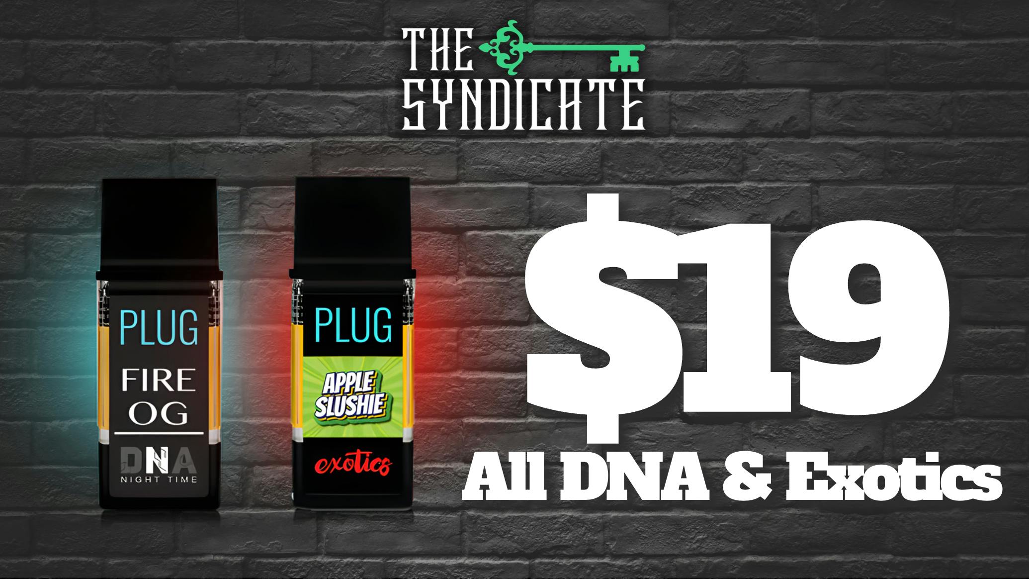 The Syndicate - Desert Hot Springs PlugPlay – All DNA & Exotics - $19