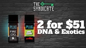 The Syndicate - Moreno Valley PlugPlay – DNA/Exotics (2 for $51)