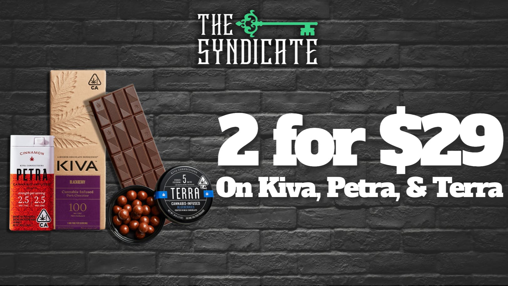 The Syndicate - Moreno Valley Kiva/Terra/Petra - (2 for $29)