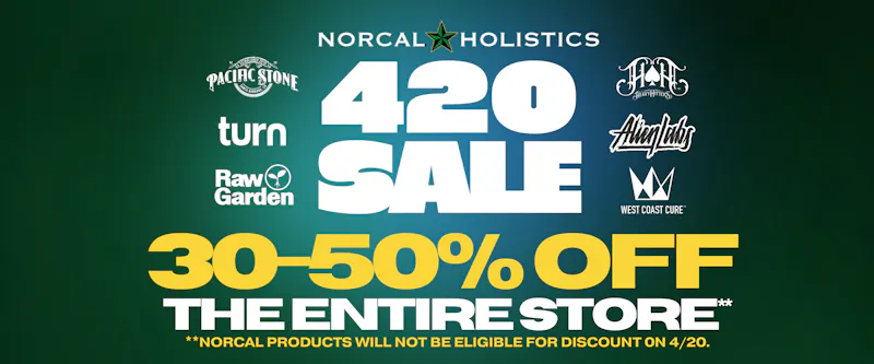 NorCal Holistics Delivery - South Sacramento 30-50% OFF ENTIRE STORE