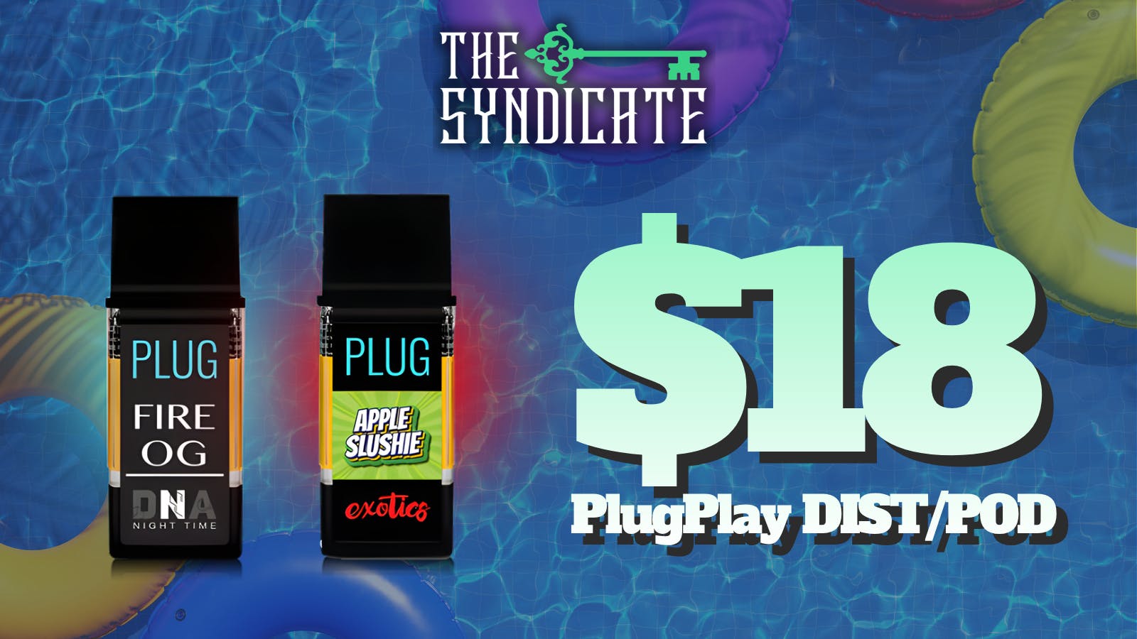 The Syndicate - Northridge $18 PRE-TAX PLUGPLAY PODS