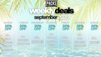 PACKS Weed Dispensary South Los Angeles September Specials