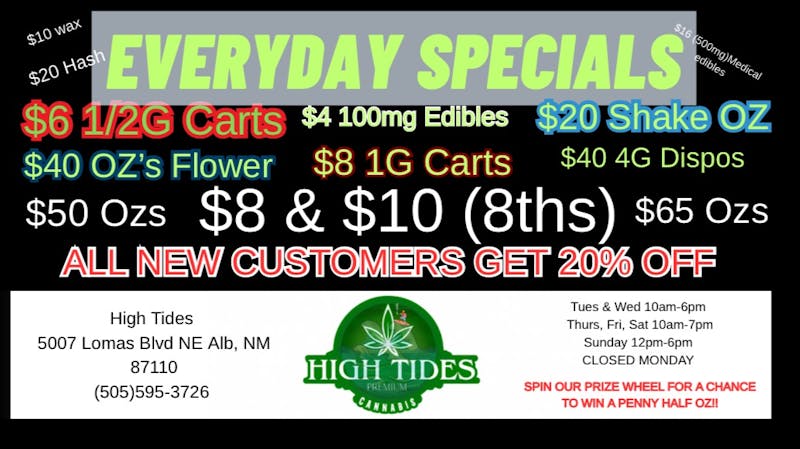 High Tides Dispensary ALL NEW CUSTOMERS GET 20% OFF OR SPIN THE WHEEL