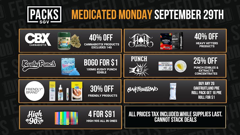 PACKS Weed Dispensary San Gabriel Valley MEDICATED MONDAY DAILY DEALS