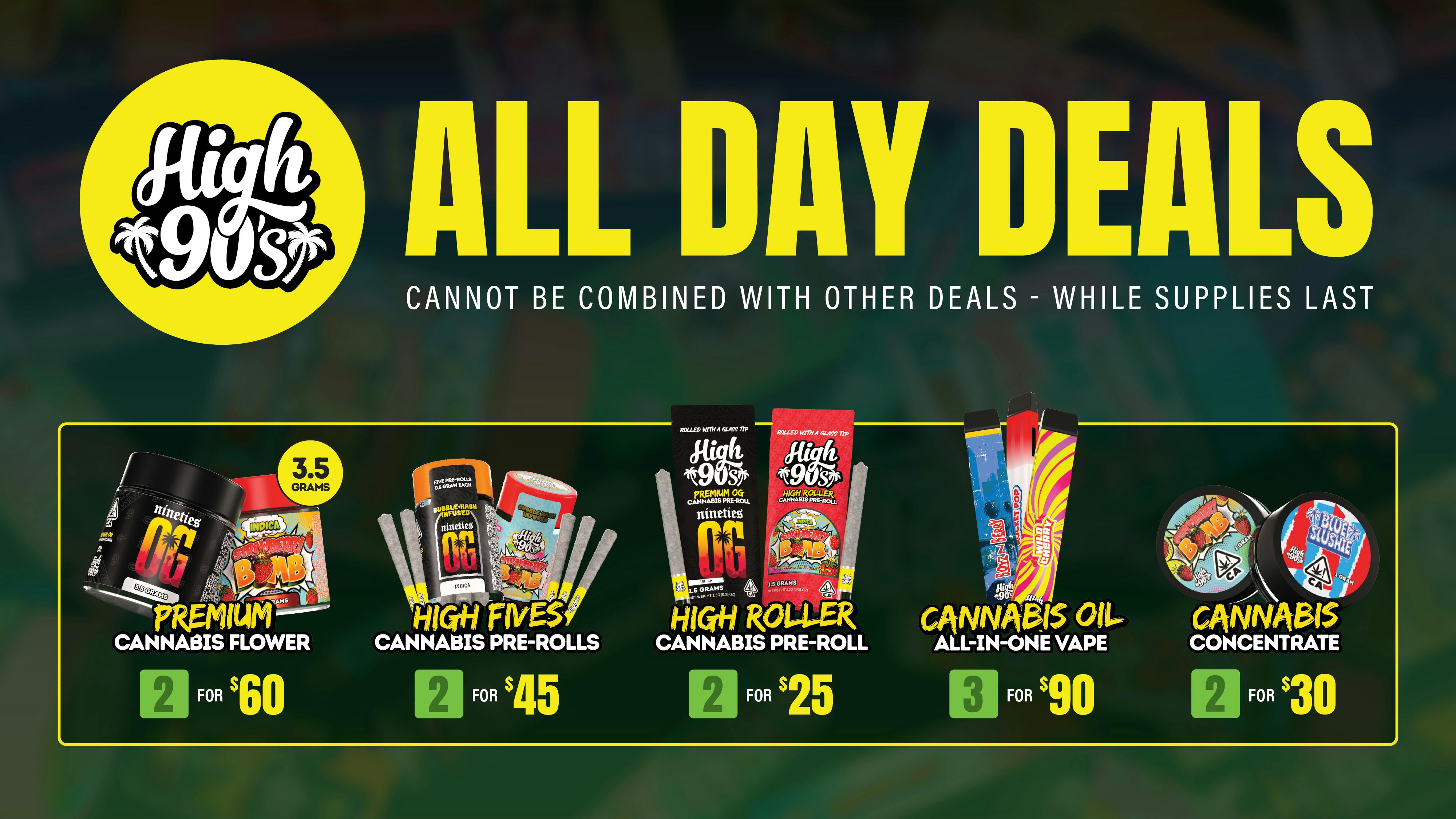 PACKS Weed Dispensary San Gabriel Valley HIGH 90'S EVERYDAY DEALS