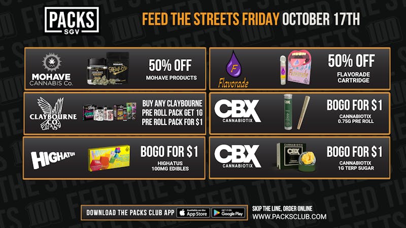 PACKS Weed Dispensary San Gabriel Valley FEED THE STREETS FRIDAY