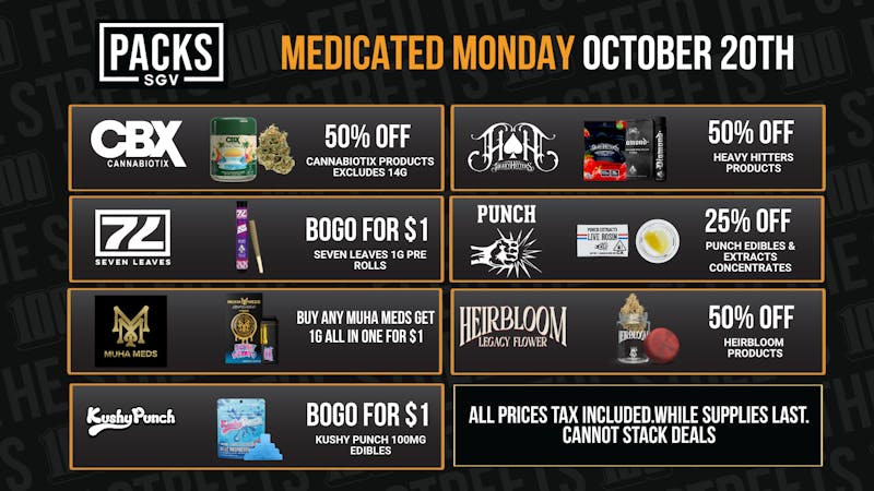PACKS Weed Dispensary San Gabriel Valley MEDICATED MONDAY DAILY DEALS