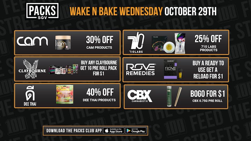 PACKS Weed Dispensary San Gabriel Valley WAKE N BAKE WEDNESDAY