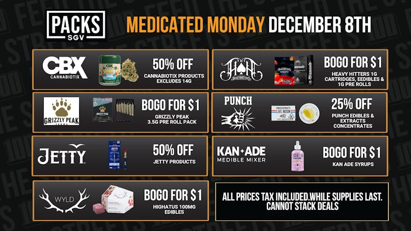 PACKS Weed Dispensary San Gabriel Valley MEDICATED MONDAY DAILY DEALS
