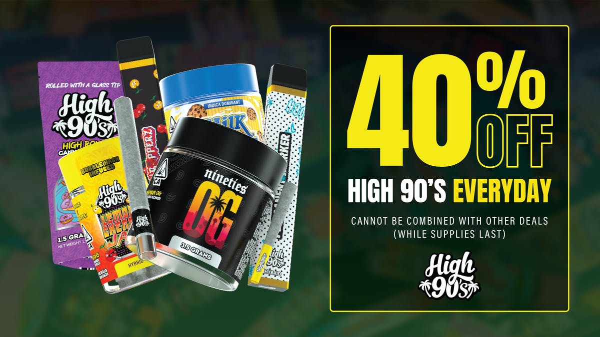 PACKS Weed Dispensary San Gabriel Valley HIGH 90'S EVERYDAY DEALS