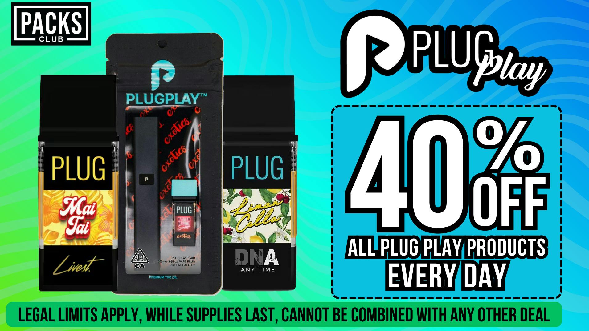 PACKS Weed Dispensary San Gabriel Valley 40% OFF PLUGPLAY EVERYDAY