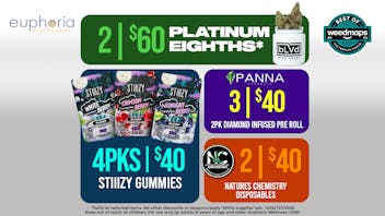 Euphoria Wellness - Marijuana Dispensary 2 for $60 Top Shelf 8ths | 4/$40 STIIIZY Gummies