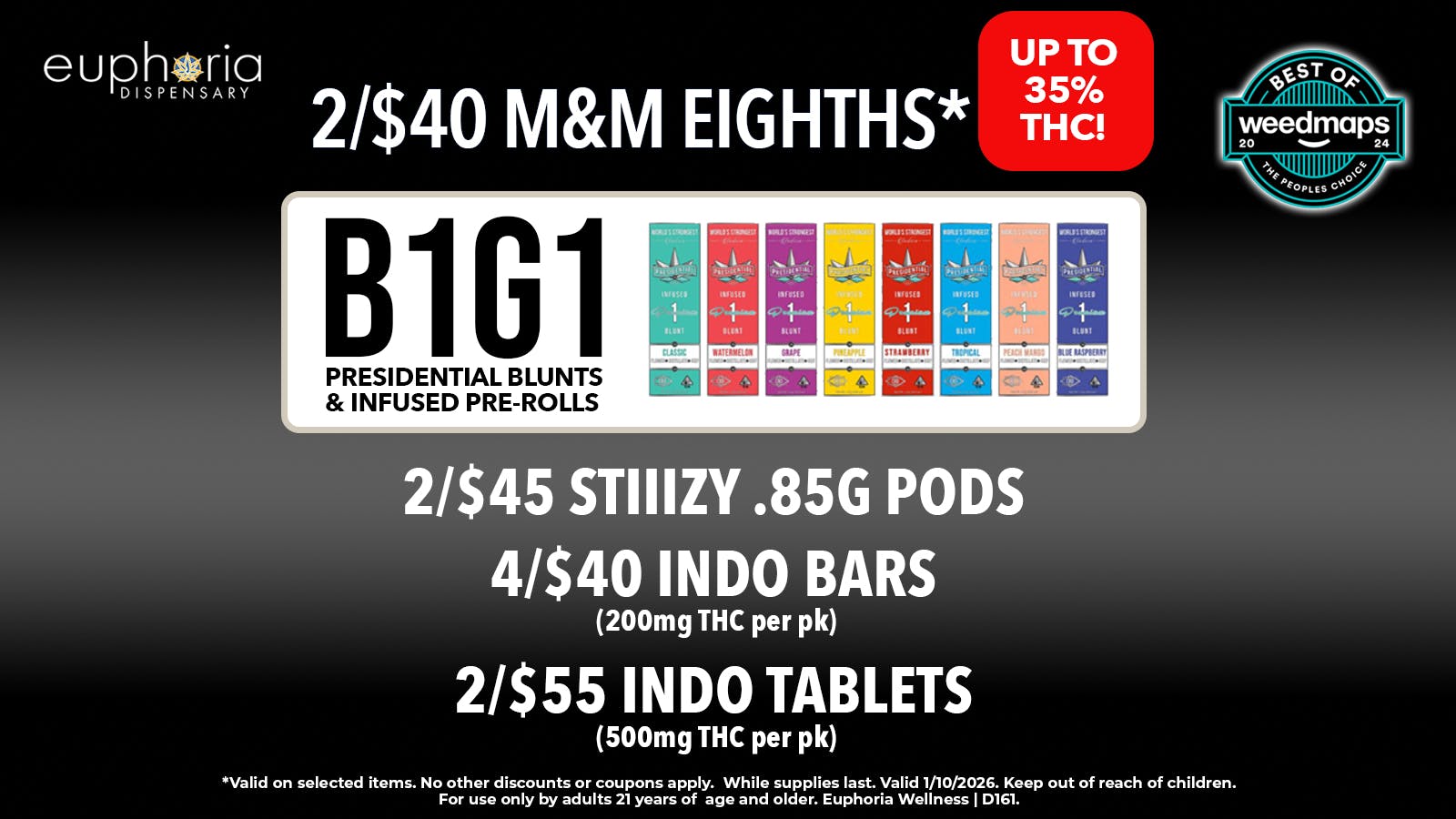 Euphoria Wellness Delivery - West LV 2/$40 Mix & Match 8ths | B1G1 Presidential Infused