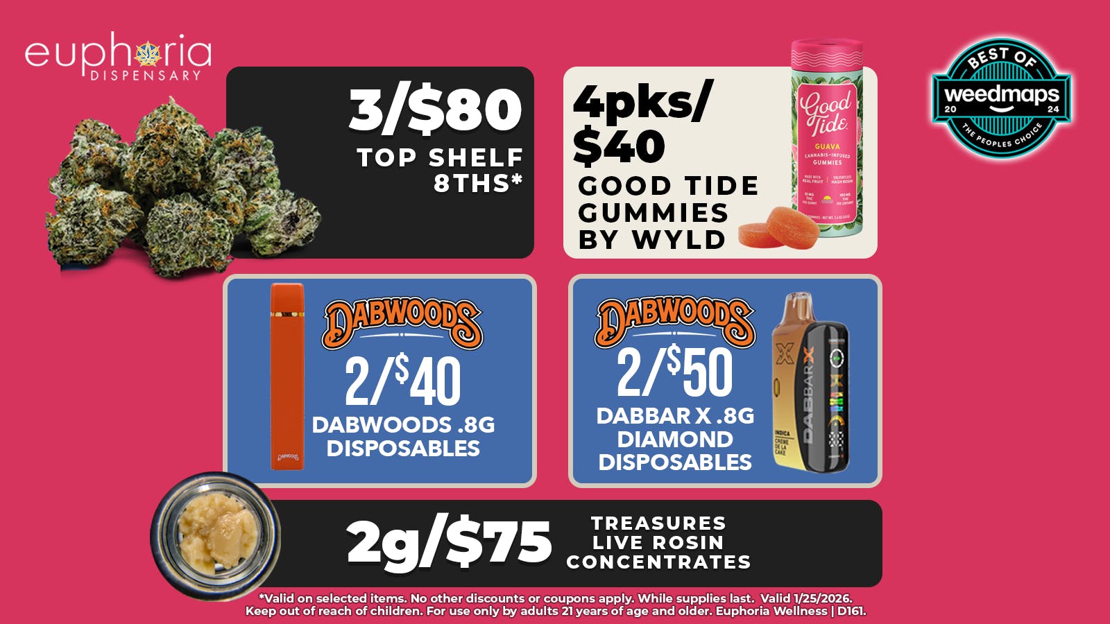 Euphoria Wellness - Marijuana Dispensary 3/$80 Top Shelf 8ths | 4pks/$40 Good Tide Gummies