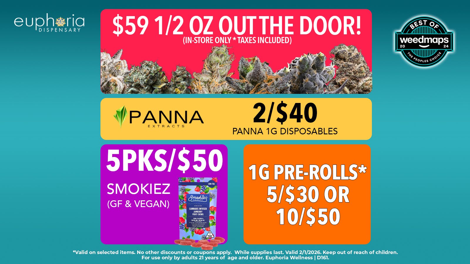 Euphoria Wellness - Marijuana Dispensary $59 1/2oz OUT THE DOOR | 5pks/$50 Smokiez