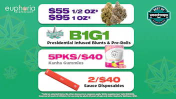 Euphoria Wellness - Marijuana Dispensary $55 1/2oz - $95 1oz | B1G1 Presidential