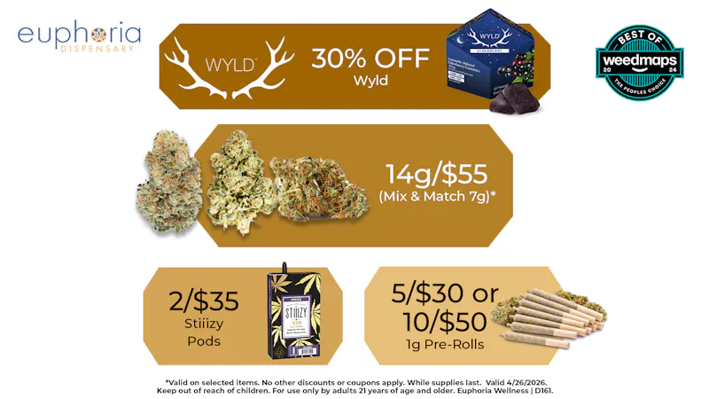 Euphoria Wellness - Marijuana Dispensary 30% Off Wyld Gummies | 2/$35 STIIIZY Pods