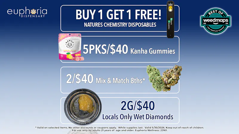 Euphoria Wellness - Marijuana Dispensary Buy 1 Get 1 Free Natures Chemistry Disposables