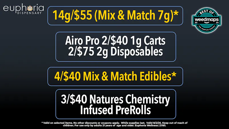 Euphoria Wellness Delivery - Henderson / Green Valley 14g/$55 Mix & Match 7g | 2/$75 Airo 2g Disposable