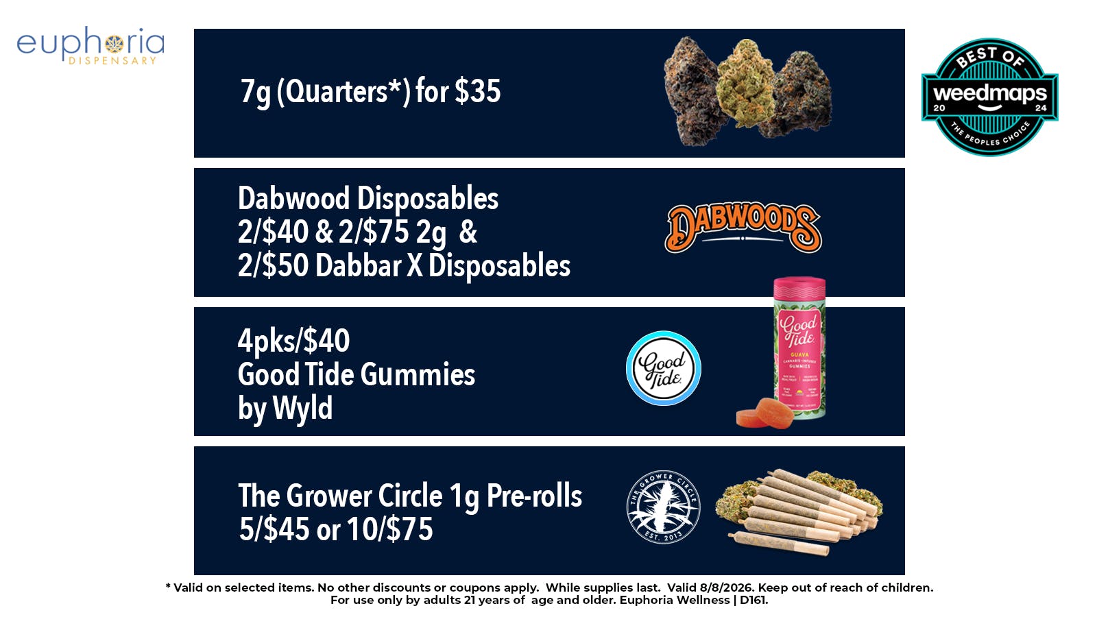 Euphoria Wellness - Marijuana Dispensary 7g for $35 | DabWoods Dispos - 2/$40 1g - 2/$75 2g