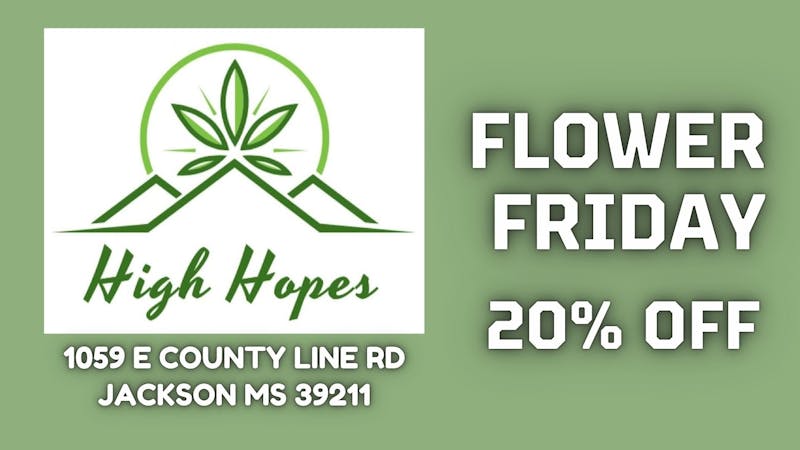 High Hopes - Jackson 20% Off Flower Friday