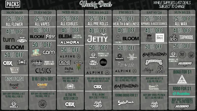 PACKS Weed Dispensary Orange County OCTOBER 19TH - OCTOBER 25TH DEALS