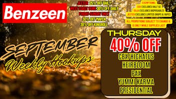 Benzeen La Brea THURSDAY: 40% CBX, PAX, PRESIDENTIAL, YUMMI KARMA