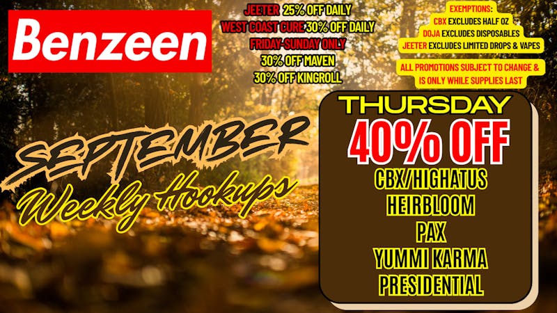 Benzeen La Brea THURSDAY: 40% CBX, PAX, PRESIDENTIAL, YUMMI KARMA