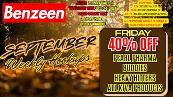 Benzeen La Brea FRIDAY: 40% OFF HEAVY HITTERS, ALL KIVA, BUDDIES
