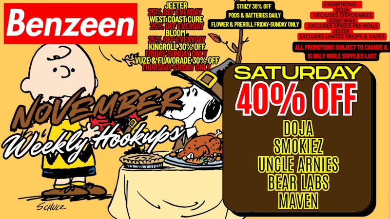 Benzeen La Brea 40% OFF DOJA/SMOKIEZ/BEARLABS/MAVEN/UNCLE ARNIES
