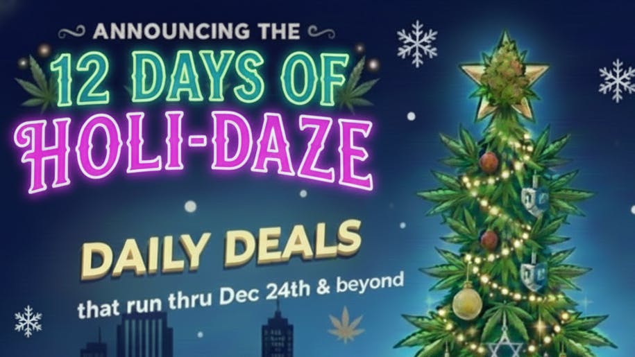 Leafology Cannabis Company THE BEST HOLI-DAYS DEALS & IT'S GROWING DAILY!