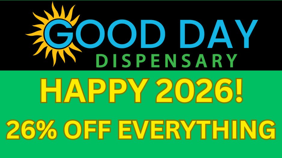 Good Day Dispensary Happy New Year!!