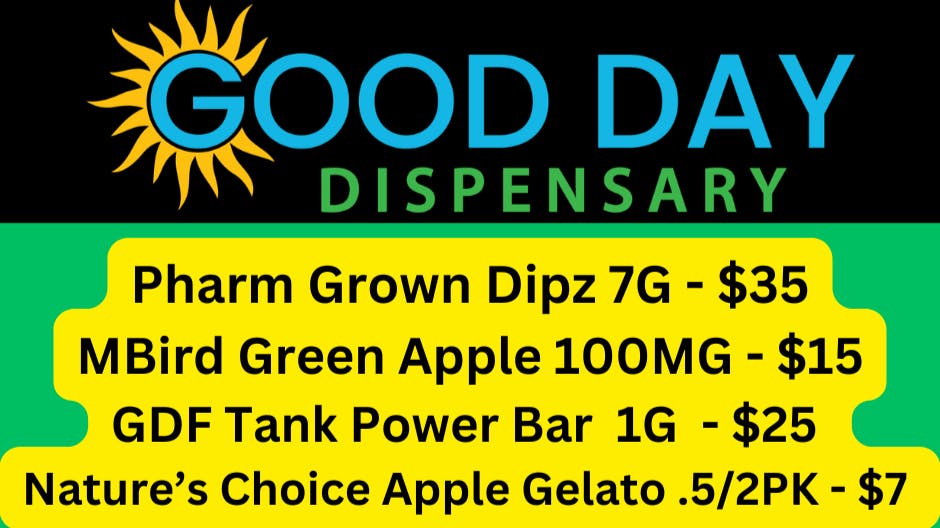 Good Day Dispensary Pharm Grown Dipz 7G - $35