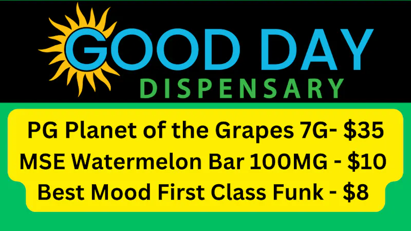 Good Day Dispensary Pharm Grown POG