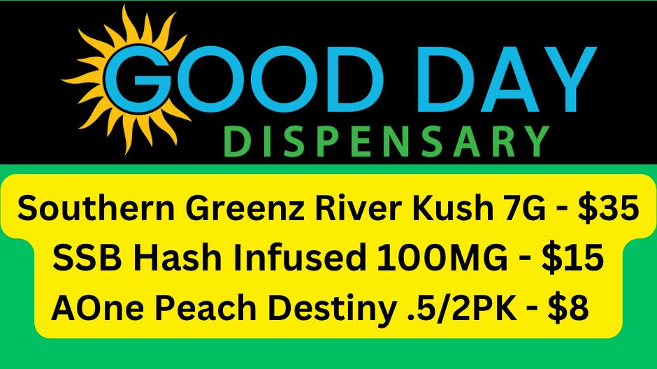 Good Day Dispensary Southern Greenz Mad River Kush 7G