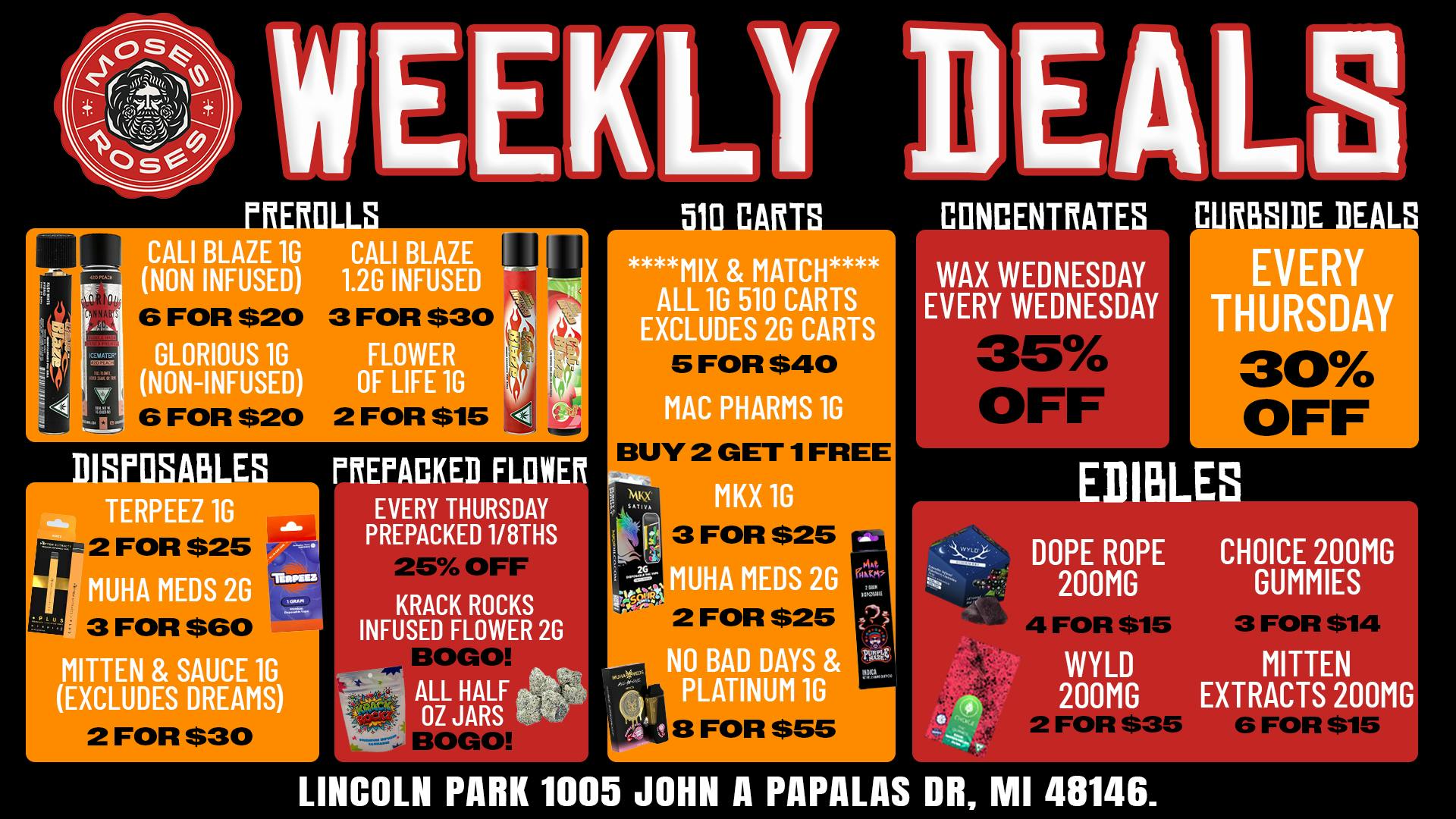 Moses Roses Moses Roses Lincoln Park Weekly Canna Deals '26