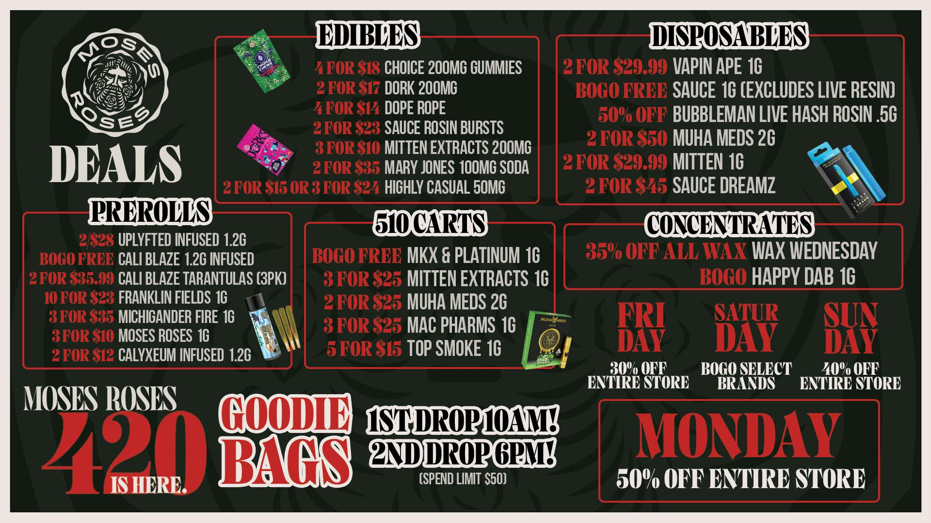 Moses Roses Moses Roses 420 Deals: BOGO, 50% Off, Big Drops!