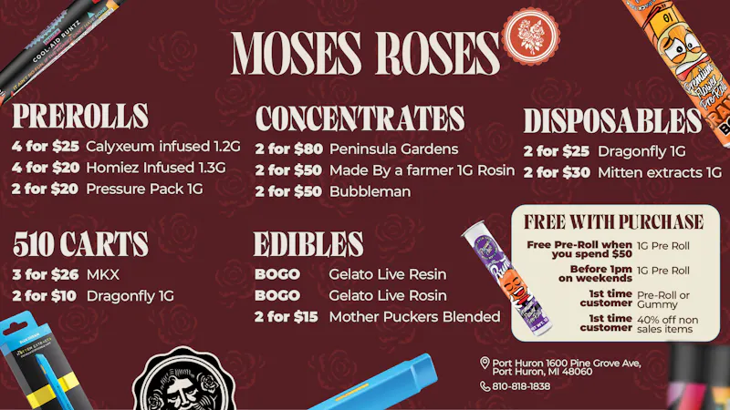 Moses Roses Port Huron Moses Roses Deals: Prerolls, Carts & Edibles! Hot!