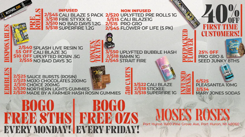 Moses Roses Port Huron Moses Roses Port Huron Deals: BOGO Free Ounces Now