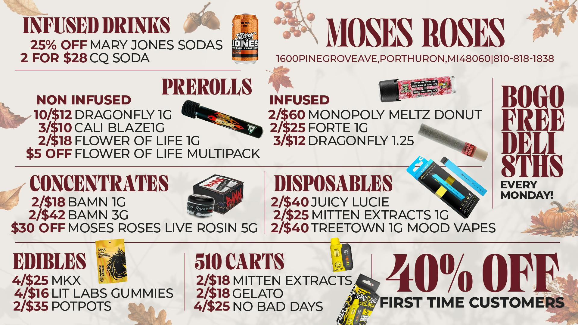 Moses Roses Port Huron Moses Roses Port Huron: BOGO 8ths & 40% Off Today!
