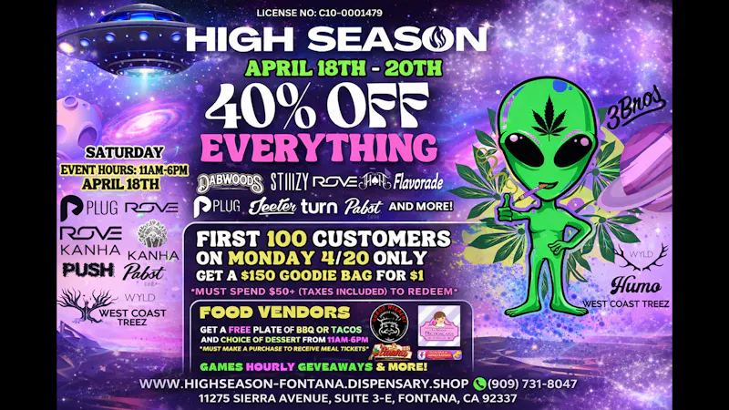 High Season - Fontana (NOW OPEN) 🔥4/20 WEEKEND: 40% OFF STOREWIDE + $1 GOODIE BAG
