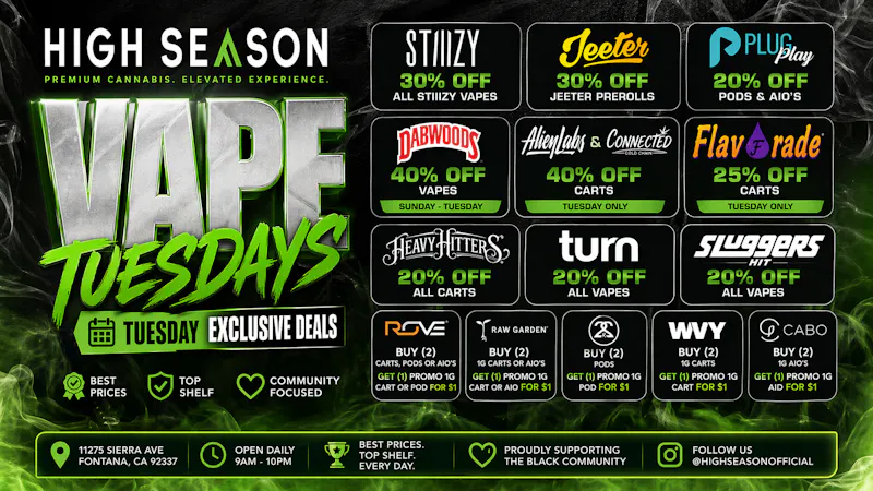 High Season - Fontana (NOW OPEN) 💨40% OFF VAPE TUESDAYS💨